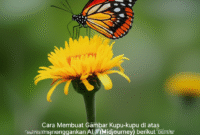 Cara Membuat Gambar Kupu-kupu di atas bunga menggunakan AI (MidJourney) berikut Contoh Prompt