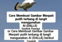 Cara Membuat Gambar Merpati putih terbang di langit menggunakan AI (DALL·E) berikut Contoh Prompt