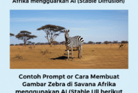 Cara Membuat Gambar Zebra di savana Afrika menggunakan AI (Stable Diffusion) berikut Contoh Prompt